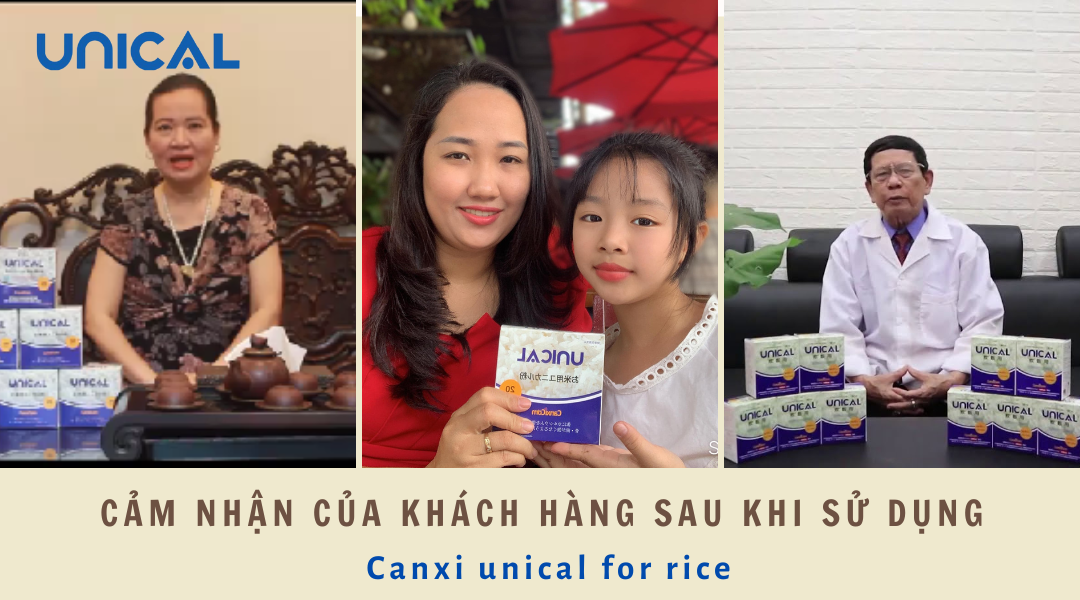 Cảm nhận của khách hàng sau khi sử dụng sản phẩm Canxi unical for rice
