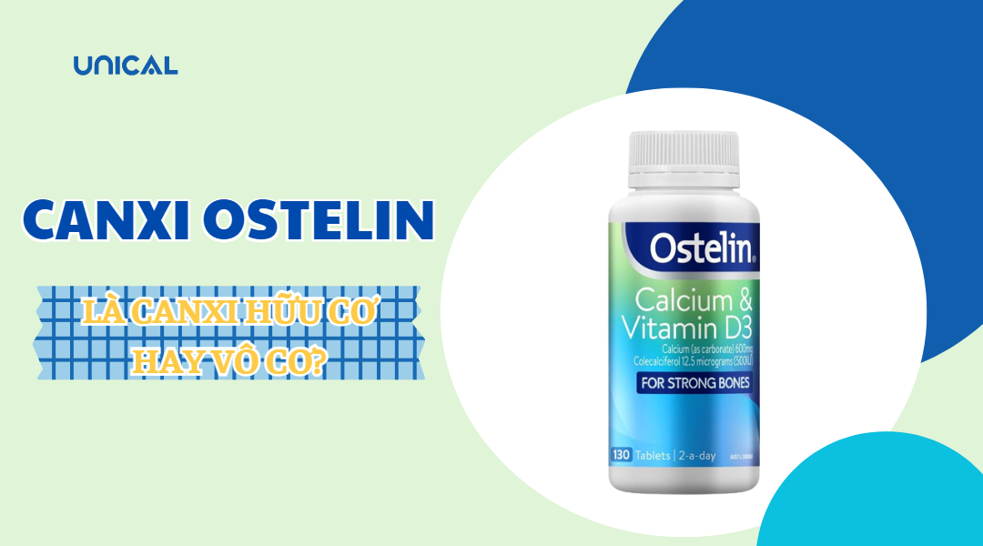 CANXI OSTELIN LÀ CANXI HỮU CƠ HAY VÔ CƠ
