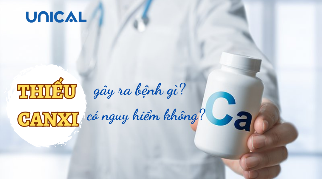 Thiếu canxi gây ra bệnh gì thiếu canxi có nguy hiểm không