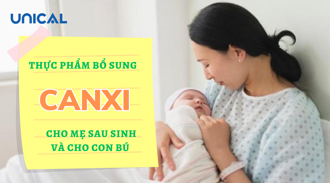 Tổng hợp những thực phẩm bổ sung canxi cho mẹ sau sinh, mẹ cho con bú