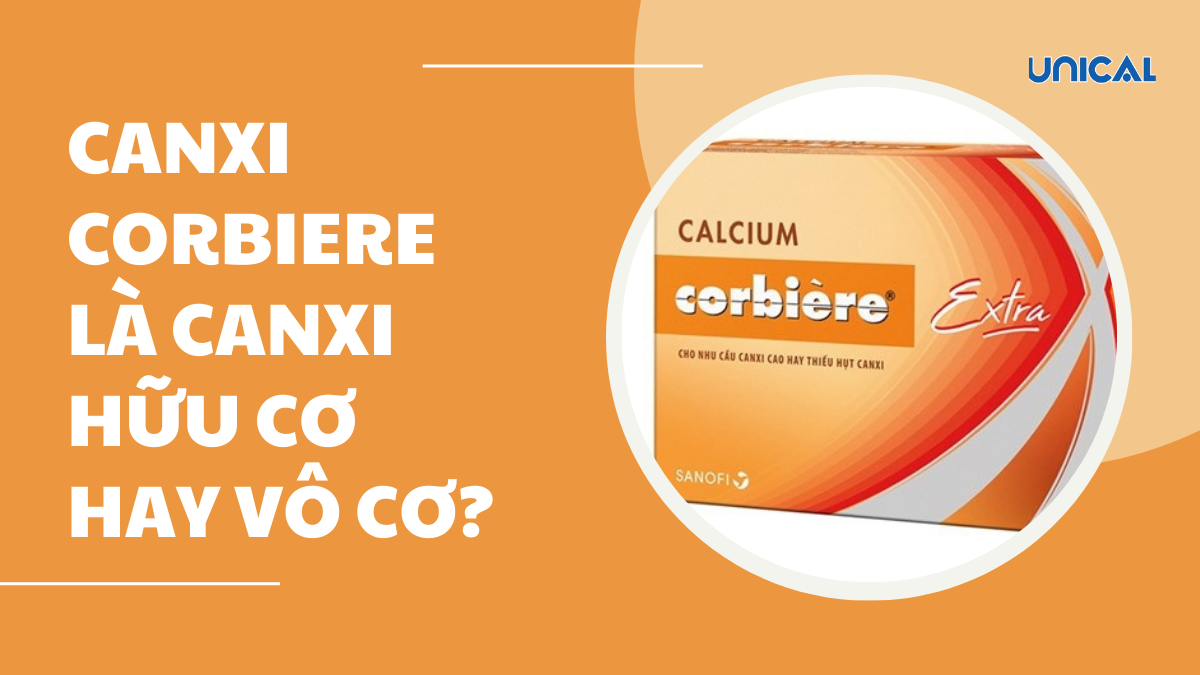 Canxi Corbiere là canxi hữu cơ hay vô cơ