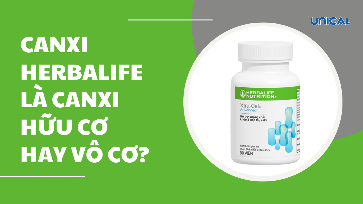 Canxi herbalife là canxi hữu cơ hay vô cơ