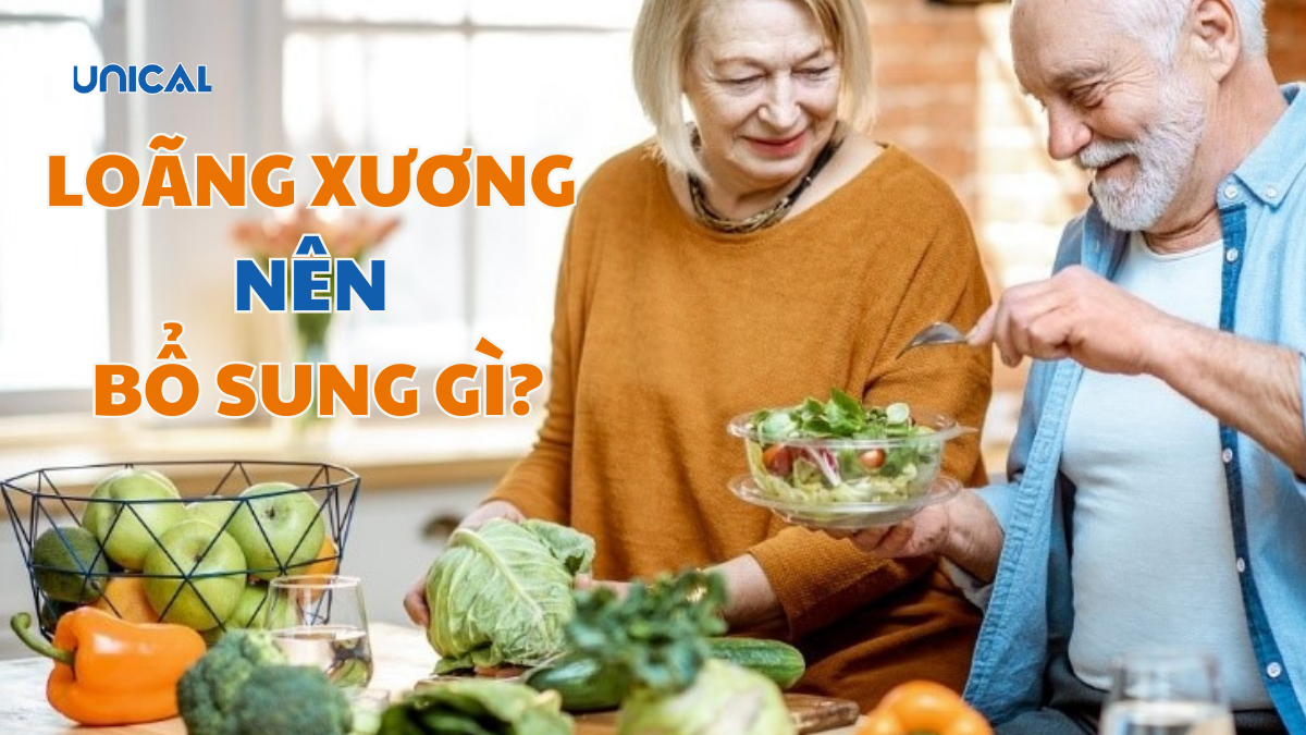 Loãng xương nên bổ sung gì