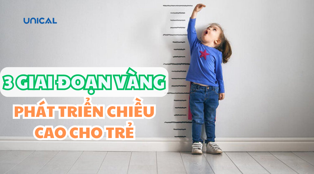 3 giai đoạn vàng phát triển chiều cao cần lưu ý