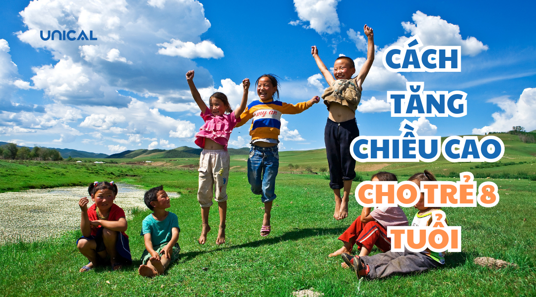 Cách tăng chiều cao cho trẻ 8 tuổi