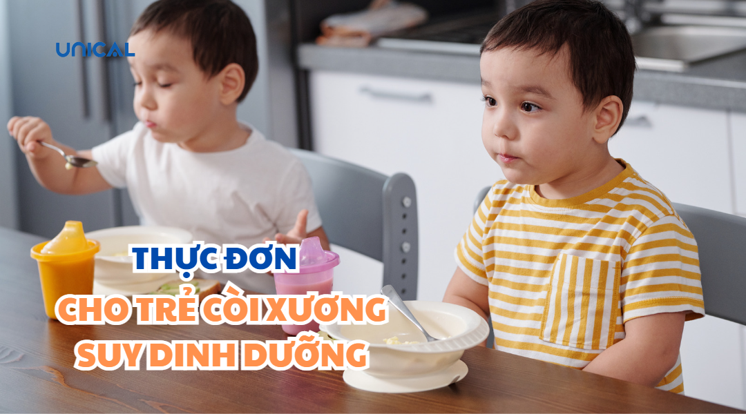 Thực đơn cho trẻ còi xương suy dinh dưỡng