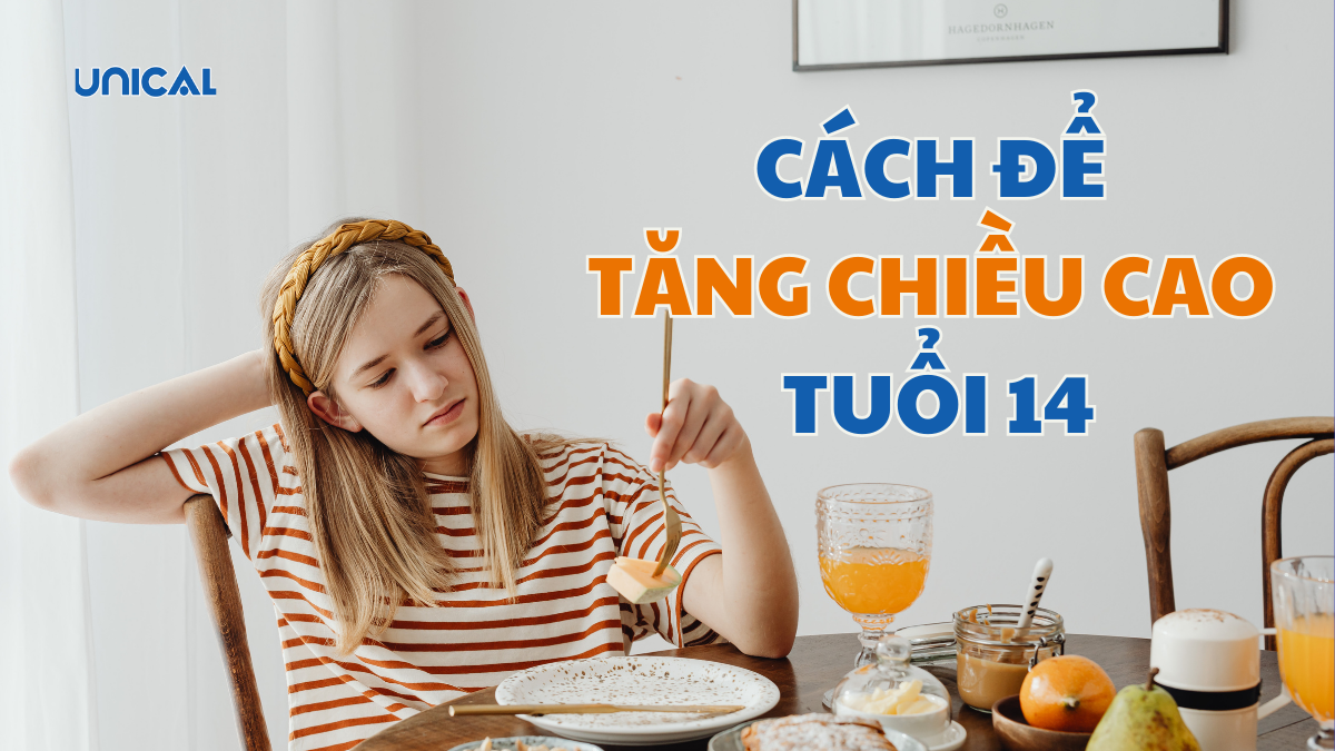 cách để tăng chiều cao ở tuổi 14